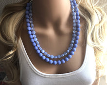 Load image into Gallery viewer, Periwinkle Statement Necklace, Double Strand Chunky Beaded Necklace, blue purple Jewelry, Spring Jewelry, blue Necklace, periwinkle beaded