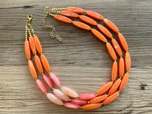 Load image into Gallery viewer, Clementine Sky Chunky 3 Strand Statement Necklace, Orange coral pink jewelry, orange color block statement, peach summer fall necklace