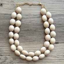 Load image into Gallery viewer, Neutral Statement Necklace, chunky beaded jewelry, chunky tan champagne necklace, color block beaded necklace, everyday jewelry