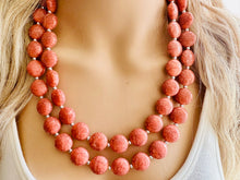 Load image into Gallery viewer, Coral Crackle Statement Necklace, big Beaded Chunky Jewelry, Double Strand wedding everyday dress necklace, pink jewelry silver black peach