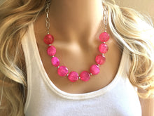 Load image into Gallery viewer, Hot pink Statement Necklace &amp; Earrings, hot pink jewelry, Your Choice GOLD or SILVER, pink bib chunky necklace, pink necklace