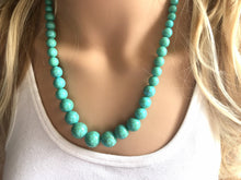 Load image into Gallery viewer, Turquoise Beaded statement necklace, thick chunky graduated bead blue green jewelry, turquoise long necklace jewelry, green earrings