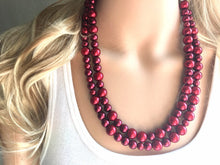 Load image into Gallery viewer, Maroon Soiree Necklace, double Layer Statement Jewelry, red Statement Necklace, deep red Wedding Bridesmaid Jewelry, burgundy marsala