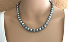 Load image into Gallery viewer, Gray Pearl Big Bead Necklace, single Strand Statement Jewelry, gray Chunky bib, bridesmaid necklace, gray jewelry, beaded necklace