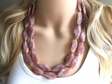 Load image into Gallery viewer, Big Bead Dusty Rose Necklace, Double Strand Statement Jewelry,Chunky bib bridesmaid or everyday bubble jewelry champagne brown tan