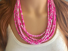 Load image into Gallery viewer, Hot Pink TIE DYE 5 strand Beaded Statement Necklace, Chunky Bib white and Pink Multi-Strand Jewelry Light swirl, neon pink jewelry