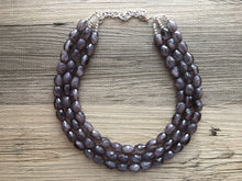 Load image into Gallery viewer, Gray Big Bead cloudy Necklace, multi Strand Statement Jewelry, gray Chunky bib, bridesmaid necklace, gray jewelry, beaded long