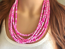 Load image into Gallery viewer, Hot Pink TIE DYE 5 strand Beaded Statement Necklace, Chunky Bib white and Pink Multi-Strand Jewelry Light swirl, neon pink jewelry