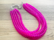 Load image into Gallery viewer, Neon Pink Day Glow 5 Strand Big Beaded Statement Necklace, pink Jewelry set, pink earrings, pink beaded necklace, bridesmaid magenta