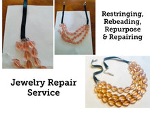 Load image into Gallery viewer, Jewelry Repair Service, Restring jewelry, remake old vintage pieces, repurpose family heirloom necklace earring or bracelet remake kit